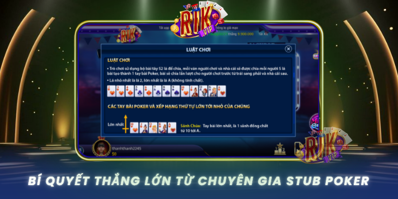 Bi Quyet Thang Lon Tu Chuyen Gia Stub Poker