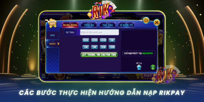 Cac Buoc Thuc Hien Huong Dan Nap Rikpay Dung Quy Trinh