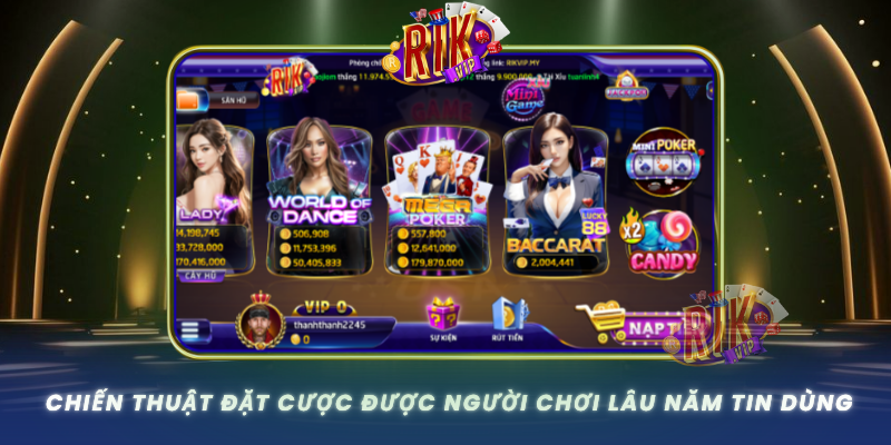Chien Thuat Dat Cuoc Duoc Nguoi Choi Lau Nam Tin Dung