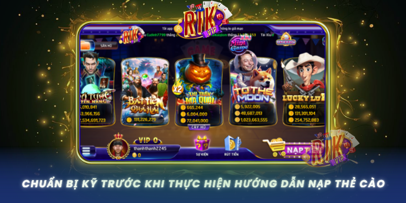 Chuan Bi Ky Truoc Khi Thuc Hien Huong Dan Nap The Cao