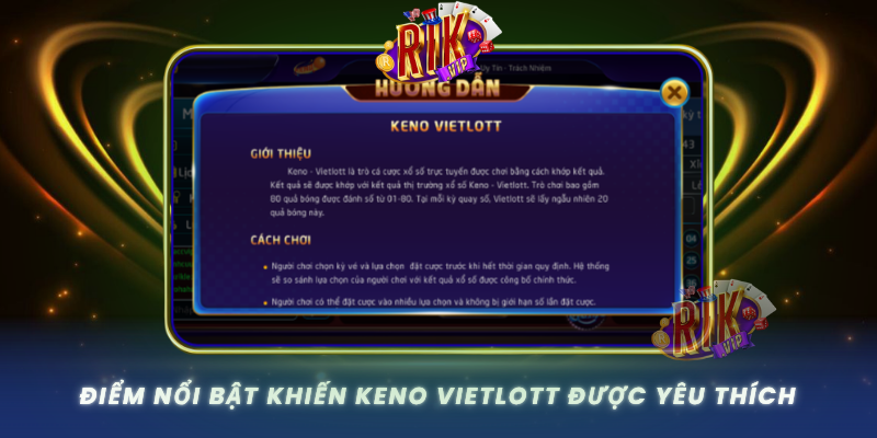 Diem Noi Bat Khien Keno Vietlott Duoc Yeu Thich