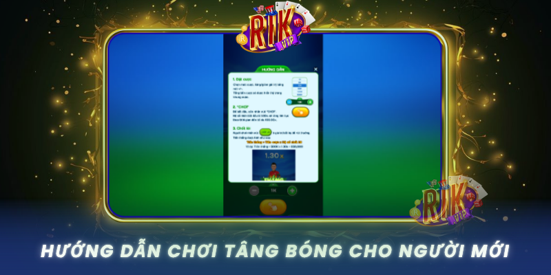 Huong Dan Choi Tang Bong Cho Nguoi Moi