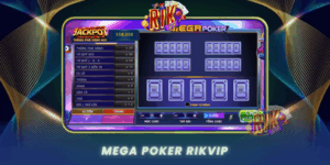 Kham Pha Mega Poker Dinh Cao Poker Truc Tuyen Tai Rikvip