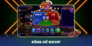 Kham Pha Rong Ho Tua Game Bai Toc Do Dinh Cao Tai Rikvip