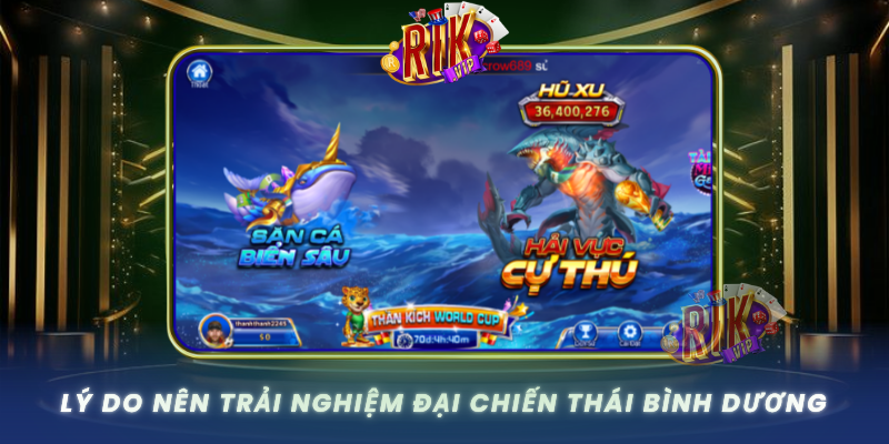 Ly Do Nen Trai Nghiem Dai Chien Thai Binh Duong Ngay Hom Nay