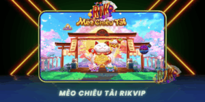Meo Chieu Tai Slot May Man Duoc Yeu Thich Tai Rikvip