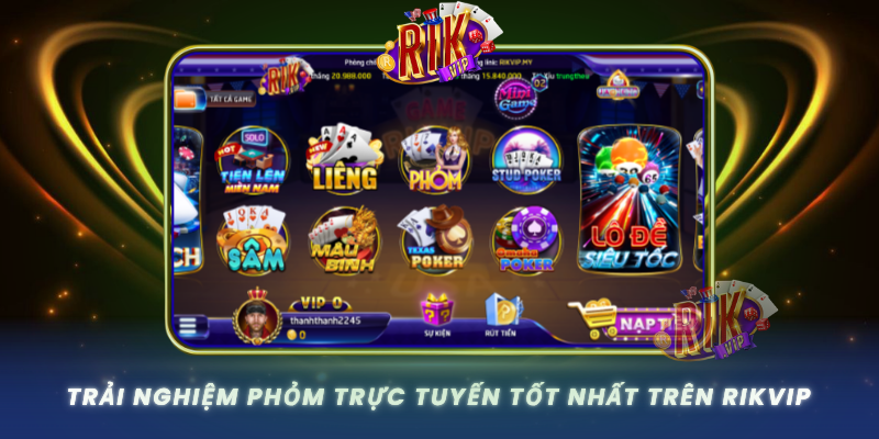 Trai Nghiem Phom Truc Tuyen Tot Nhat Tren Rikvip